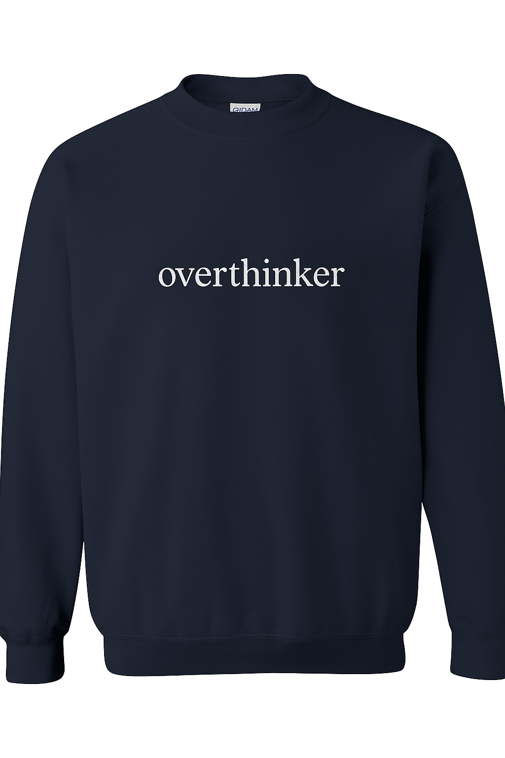 overthinker - Embroidered Crewneck