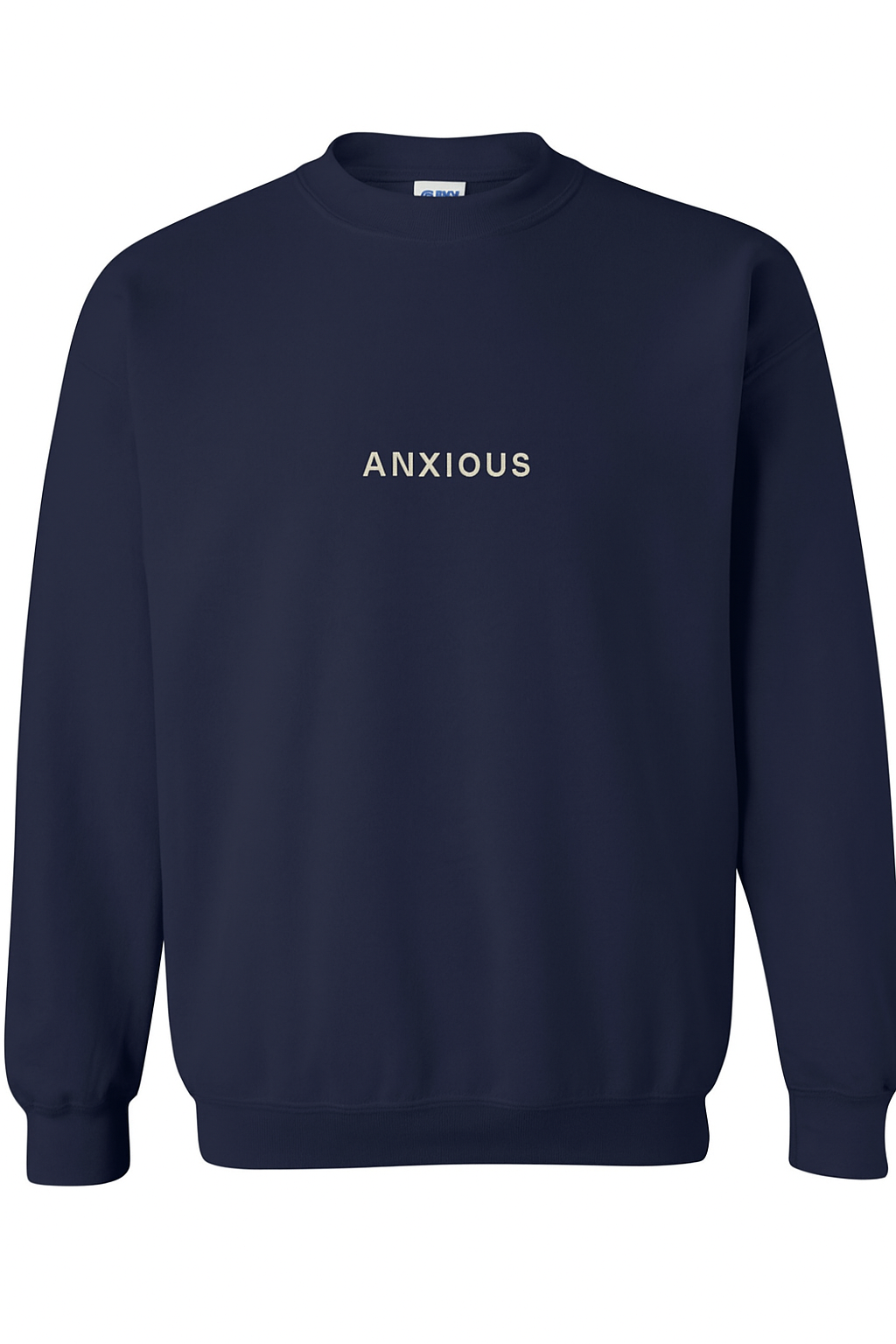 Anxious - Embroidered Crewneck