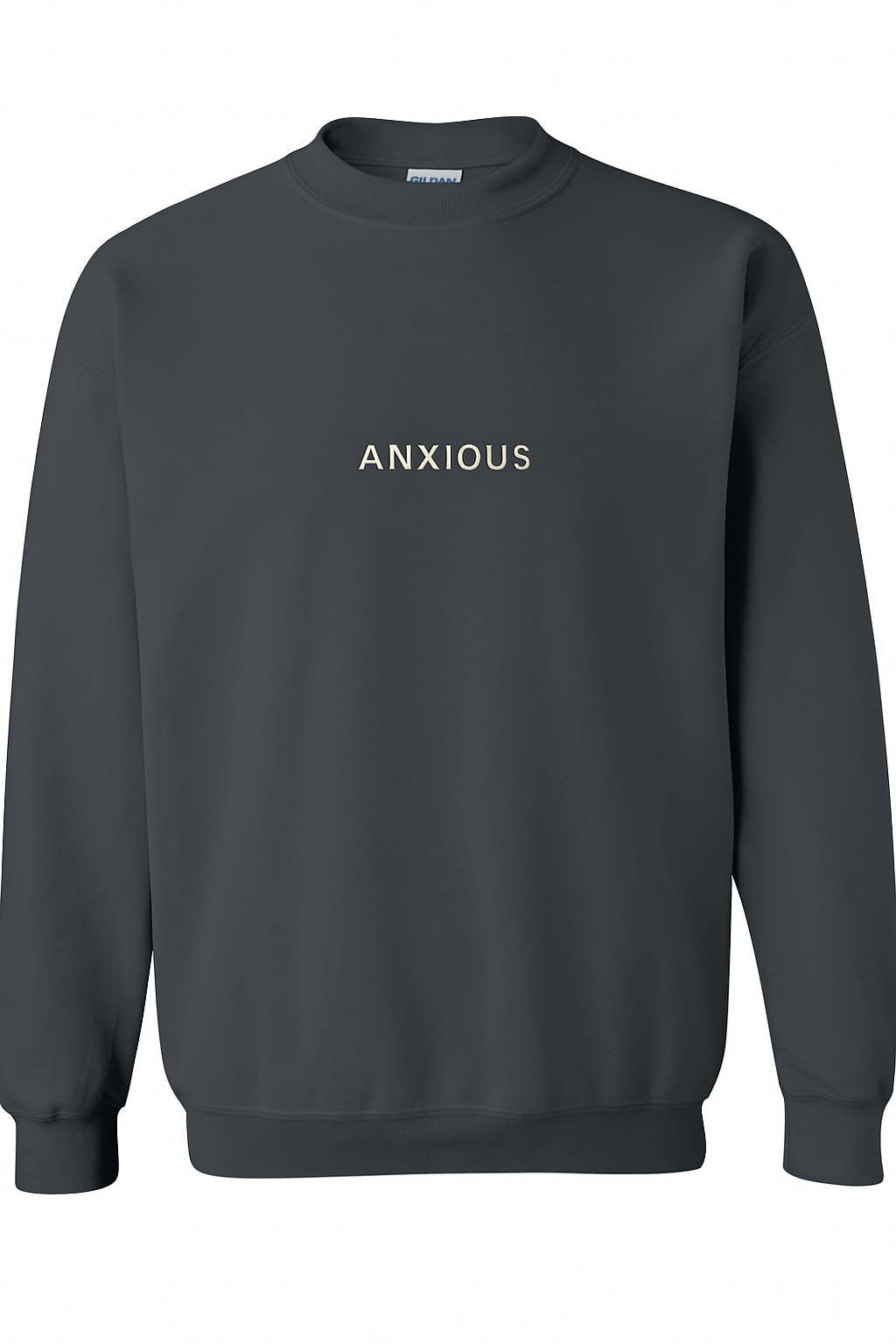 Anxious - Embroidered Crewneck